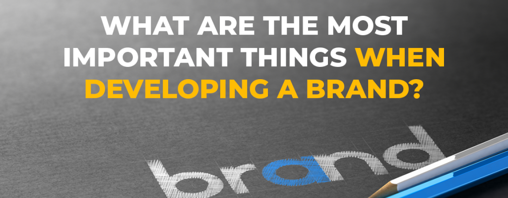 Tips when developing a brand strategy